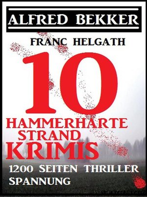 cover image of 10 hammerharte Strand-Krimis